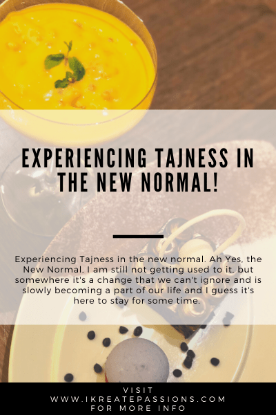 Experiencing Tajness In The New Normal!