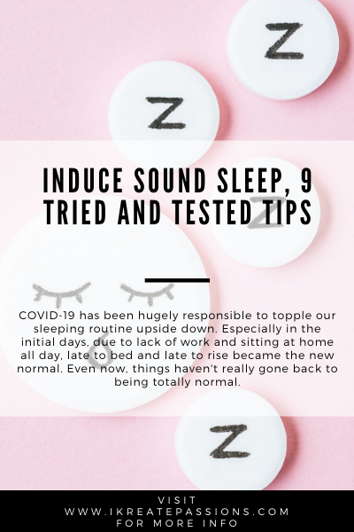 Induce Sound Sleep, 9 Tried and Tested Tips