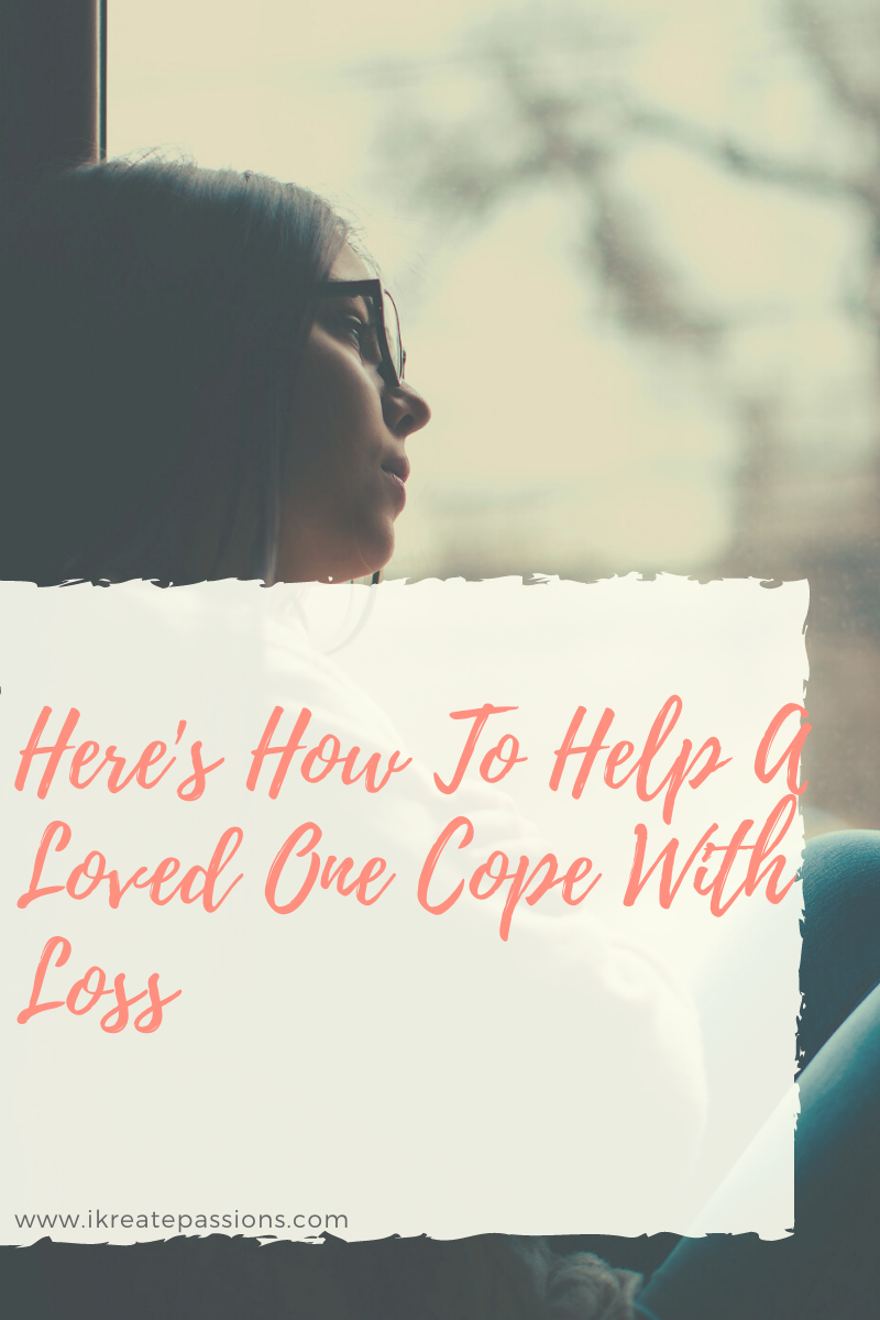 Here’s How To Help A Loved One Cope With Loss