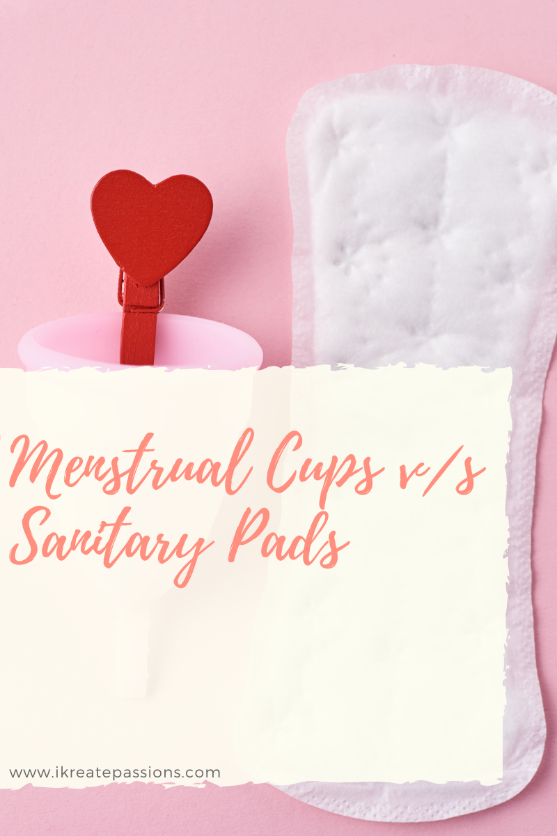 Menstrual Cups v/s Sanitary Pads? Why You Need To Make A Switch To Sirona Menstrual Cup Now!
