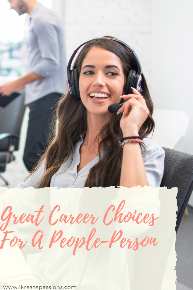 Great Career Choices For A People-Person