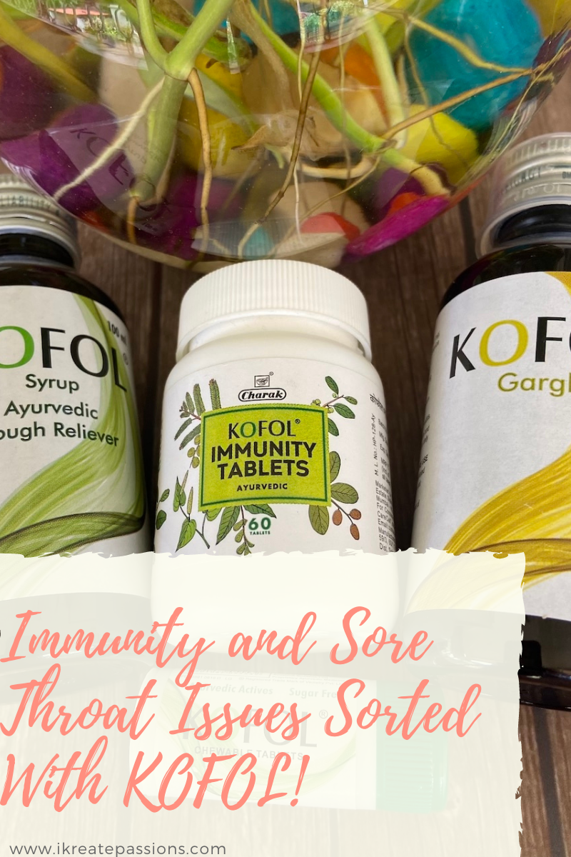 Immunity and Sore Throat Issues Sorted With KOFOL!