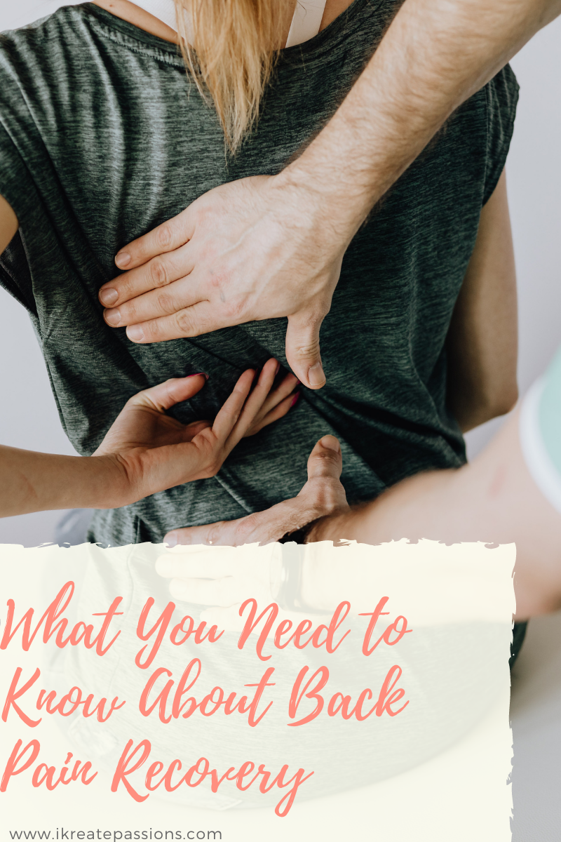 What You Need to Know About Back Pain Recovery
