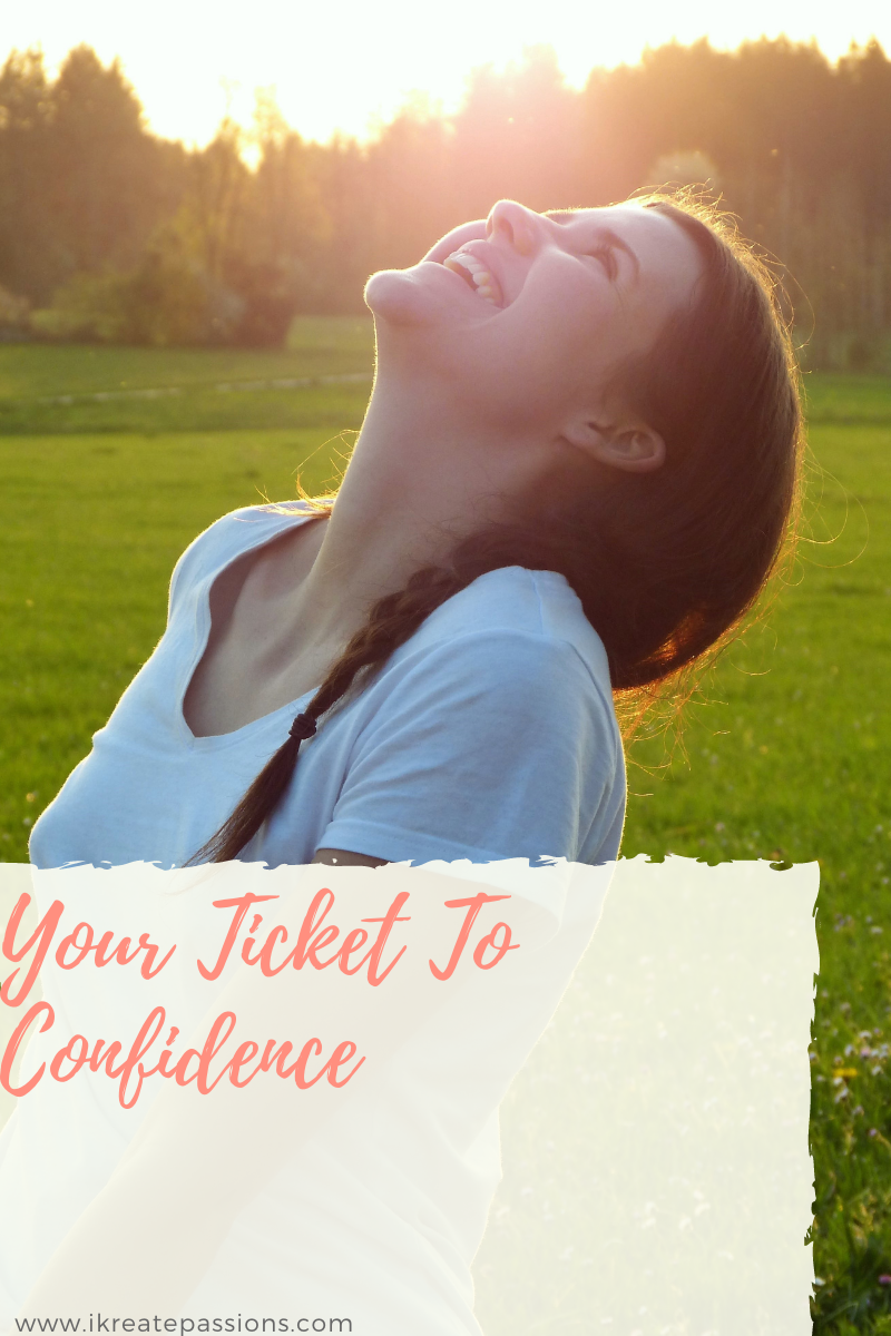 Your Ticket To Confidence