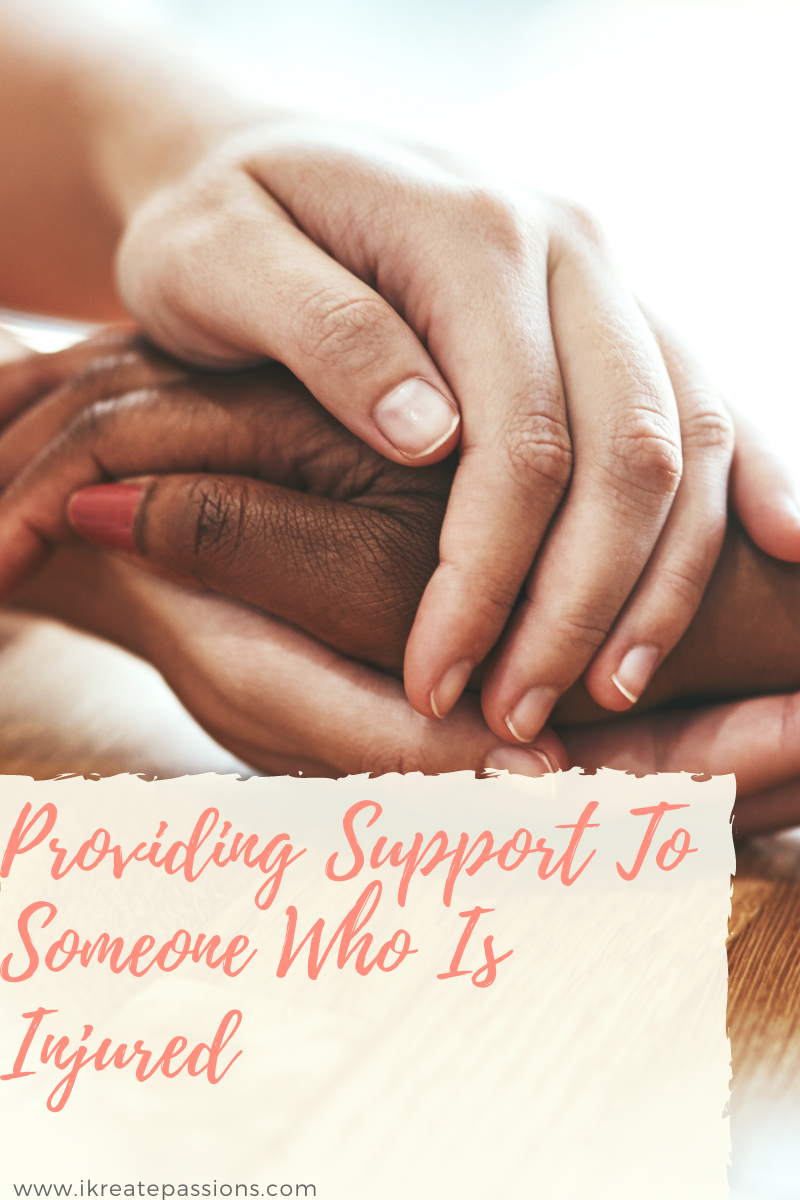 Providing Support To Someone Who Is Injured