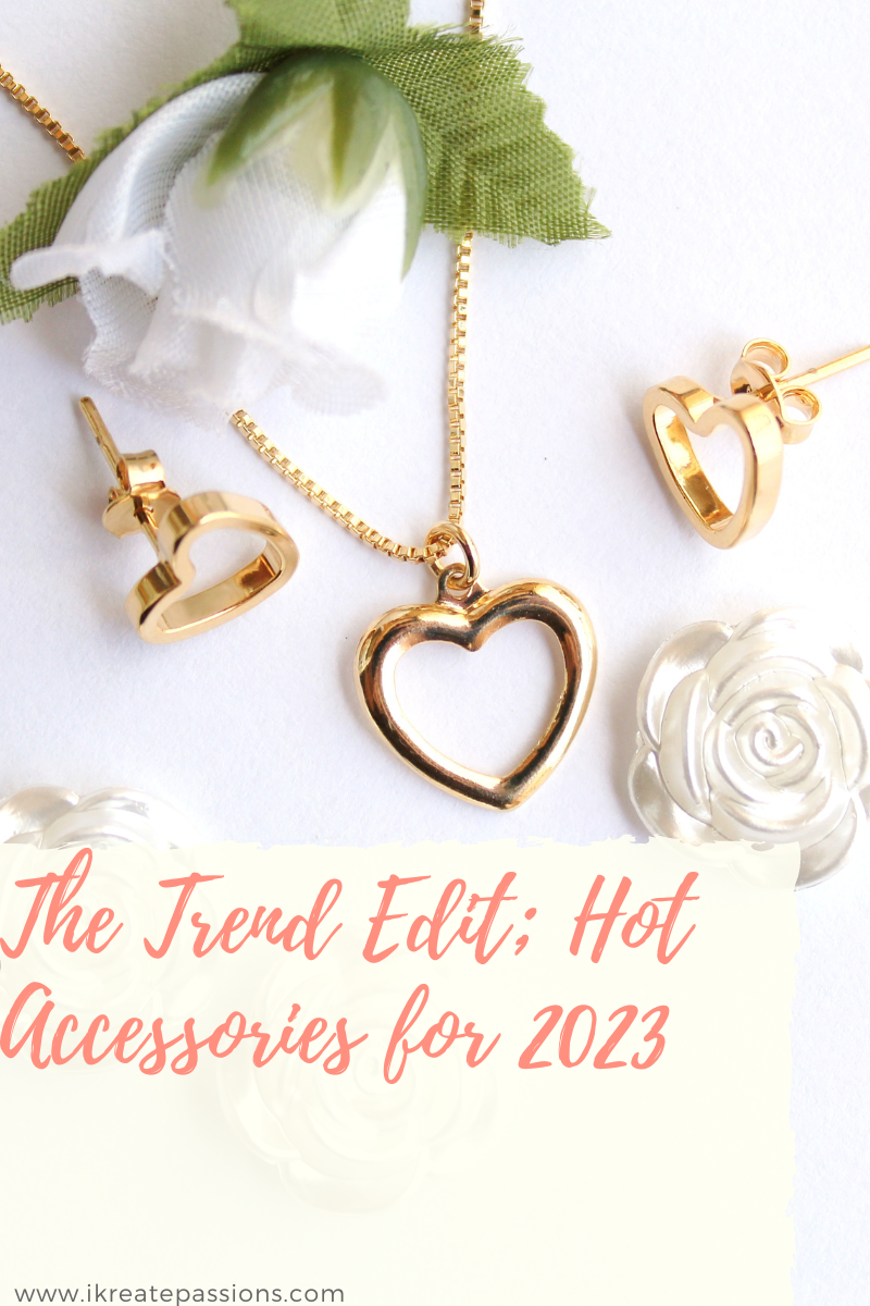 The Trend Edit; Hot Accessories for 2023