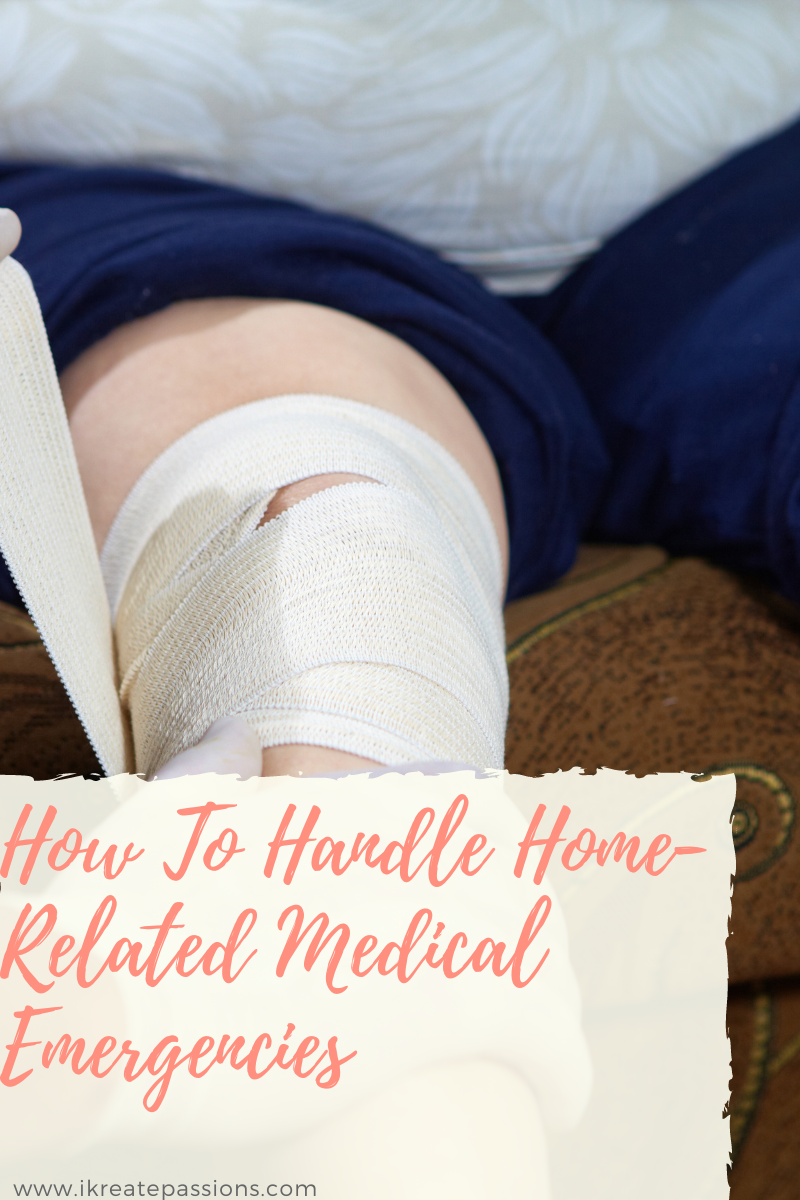 How To Handle Home-Related Medical Emergencies