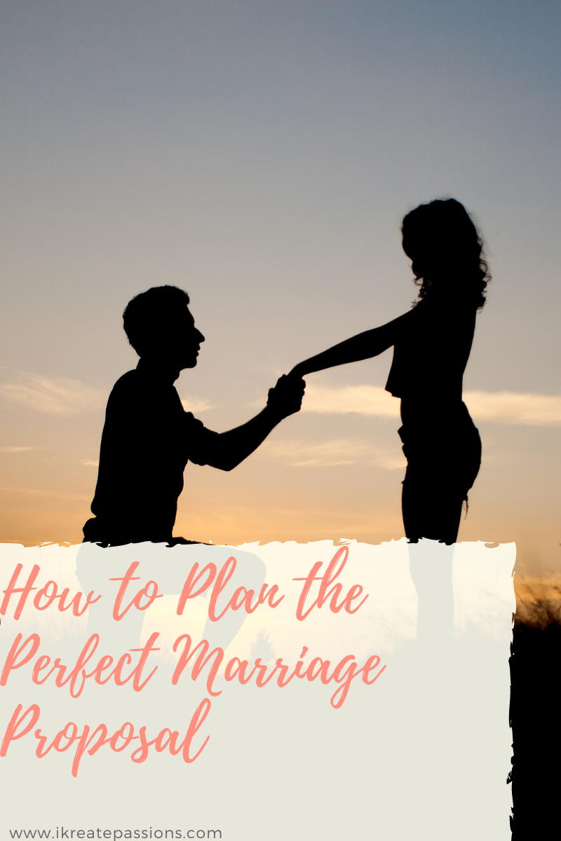 How to Plan the Perfect Marriage Proposal