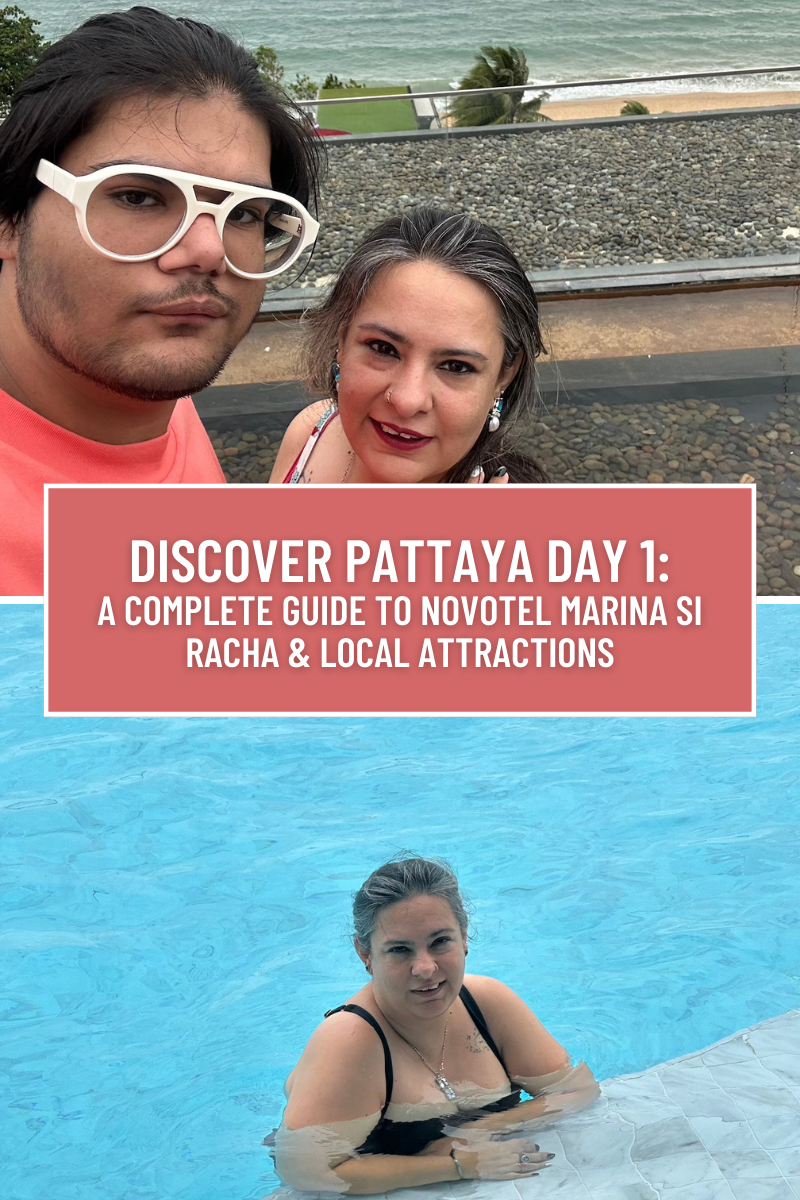 Discover Pattaya Day 1: A Complete Guide To Novotel Marina Si Racha & Local Attractions | IKreate Passions