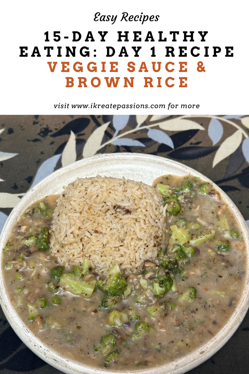 15-Day Healthy Eating: Day 1 Recipe for Veggie Sauce & Brown Rice