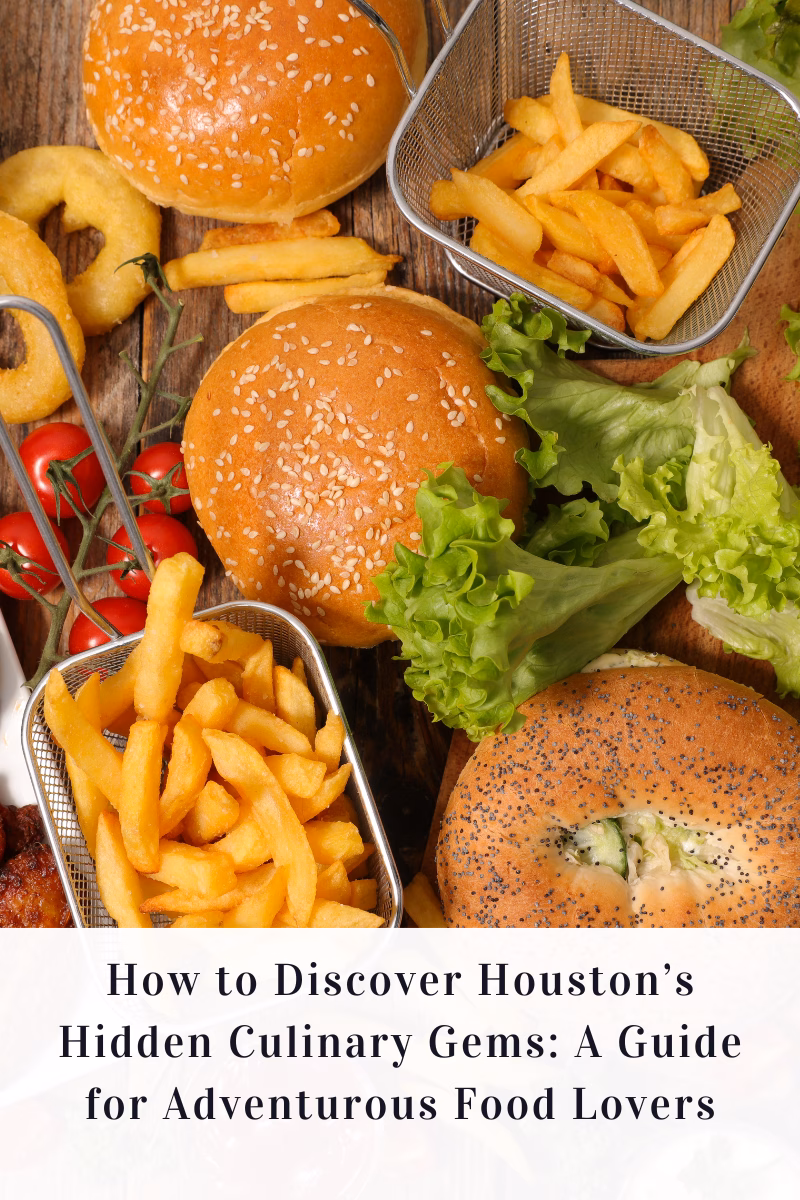 How to Discover Houston’s Hidden Culinary Gems: A Guide for Adventurous Food Lovers
