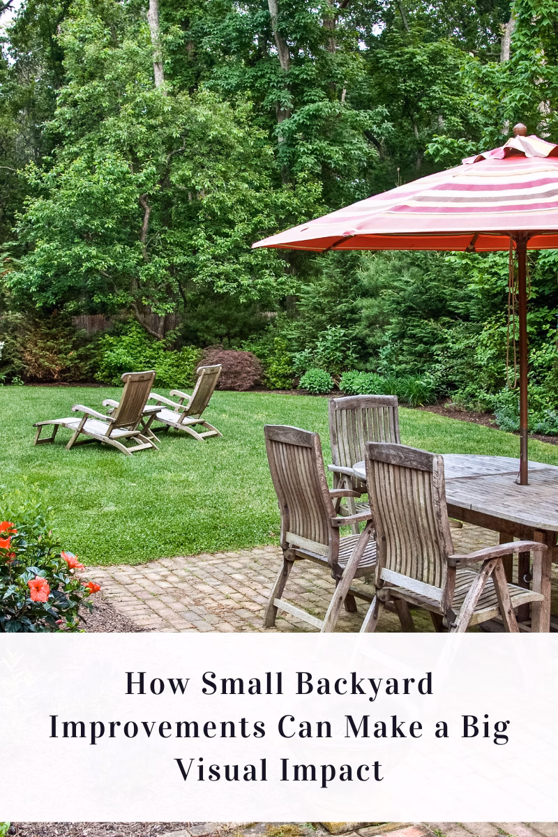 How Small Backyard Improvements Can Make a Big Visual Impact